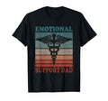 Emotional Support Dad Caring Dad T-Shirt - Casual Everyday Wear for Adults - T-Shirt, Sweatshirt, Hoodie