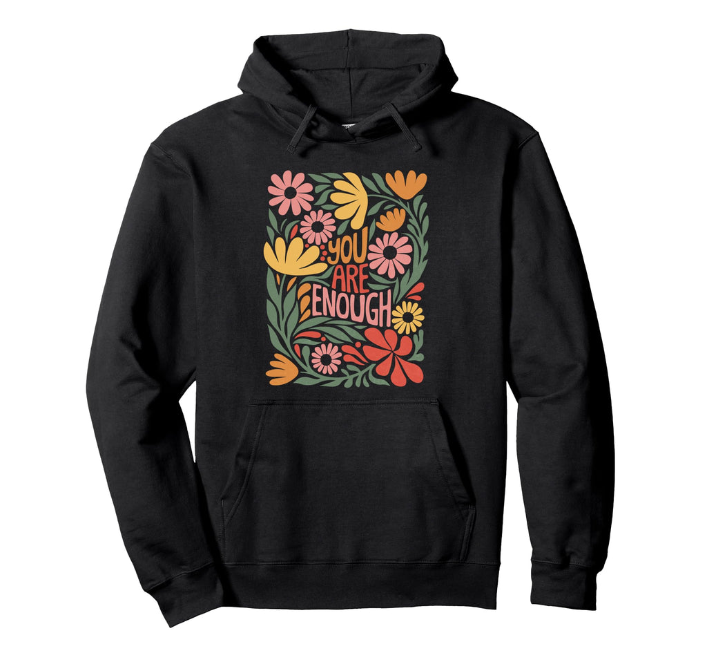 Positive Self Care Boho Floral Hoodie - Custom Art Print for Adults - T-Shirt, Sweatshirt, Hoodie