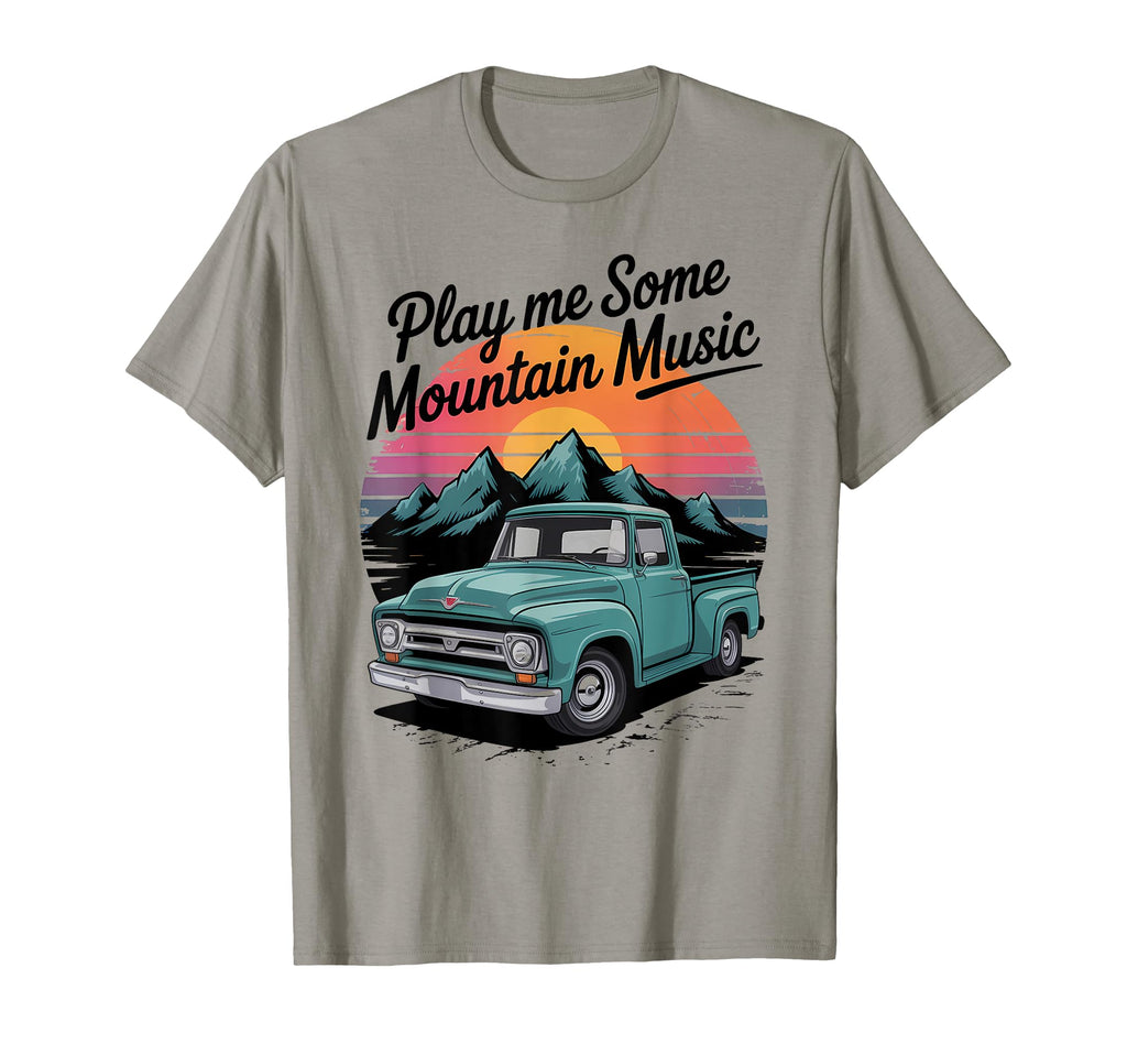 Play Me Some Mountain Music Country T-Shirt - Minimalist Print for Adults - T-Shirt, Sweatshirt, Hoodie