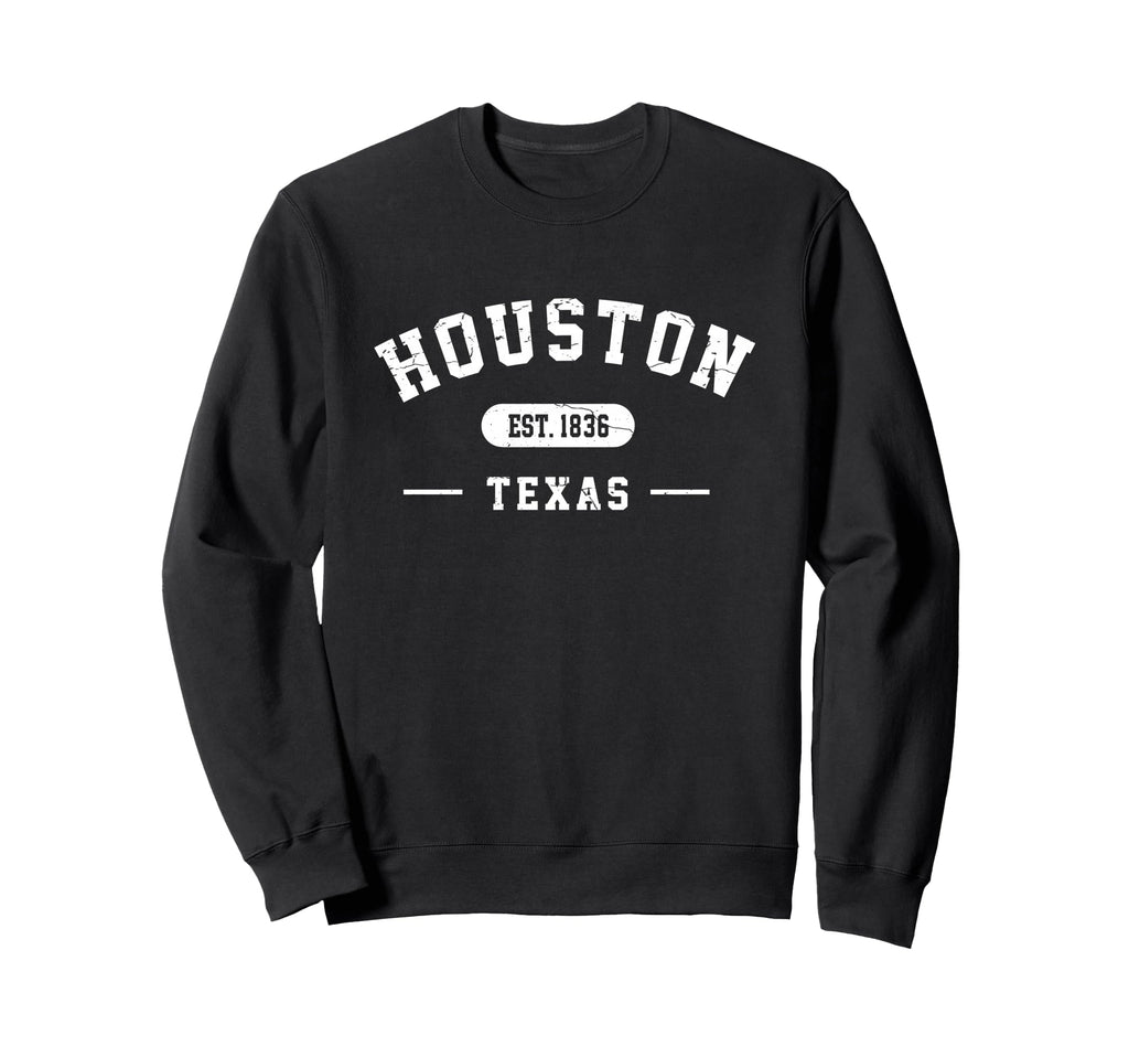 Houston Texas Est 1836 Athletic Sweatshirt - Unique Graphic Unisex - T-Shirt, Sweatshirt, Hoodie