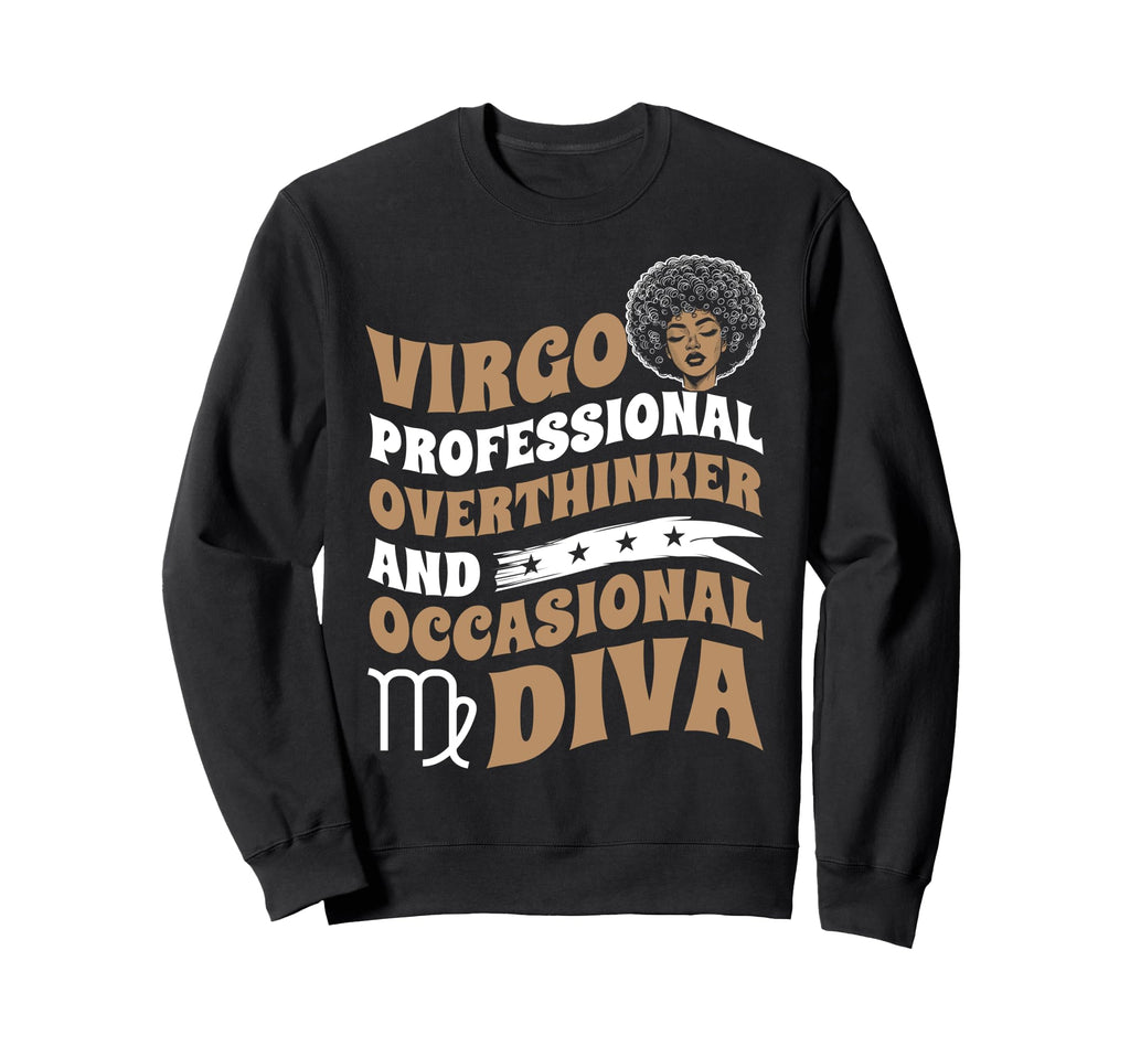 Virgo Professional Overthinker Black Sweatshirt - Unique Graphic Unisex - T-Shirt, Sweatshirt, Hoodie