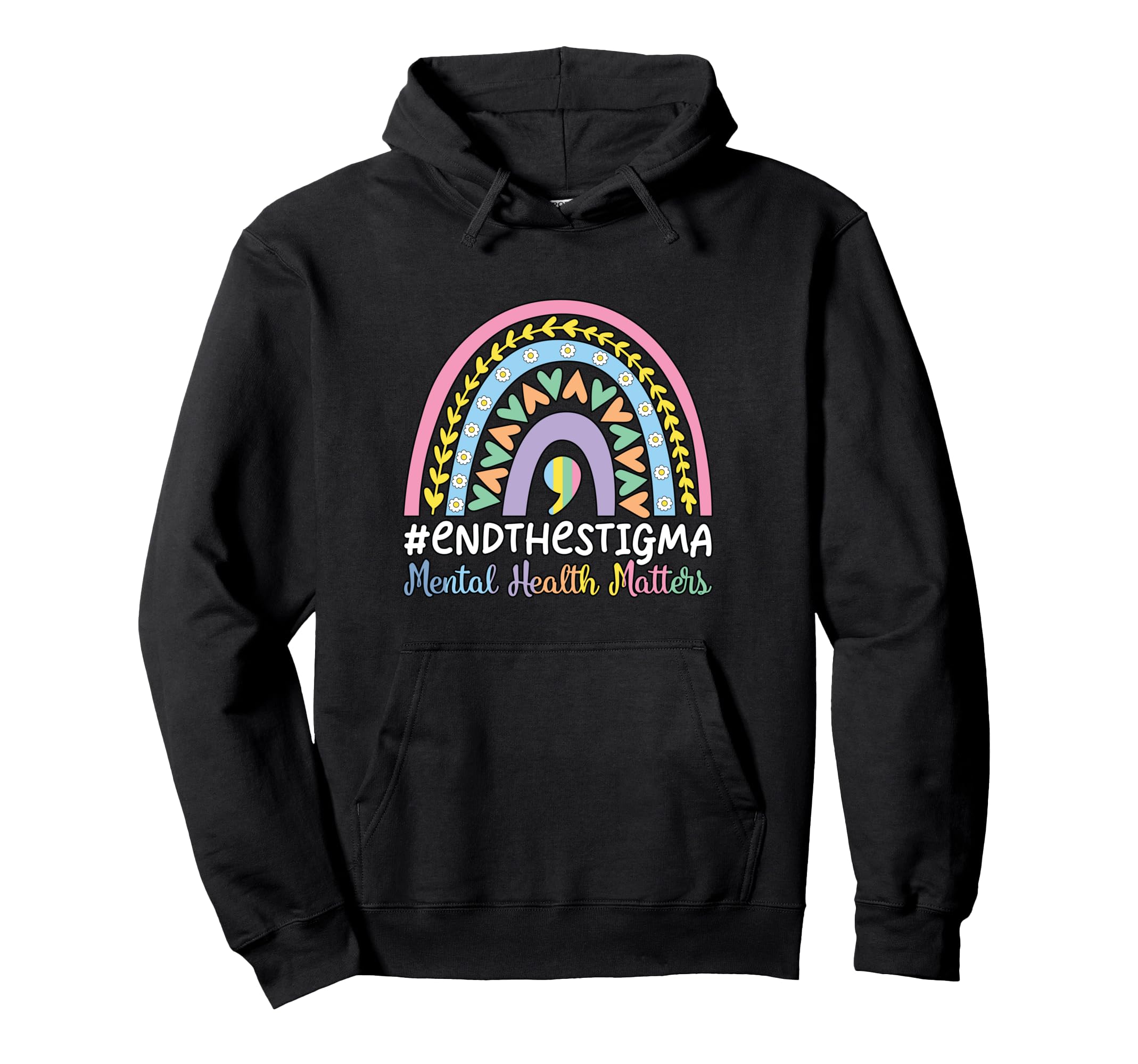 End Stigma Boho Rainbow Mental Health Hoodie - Minimalist Print Unisex - T-Shirt, Sweatshirt, Hoodie