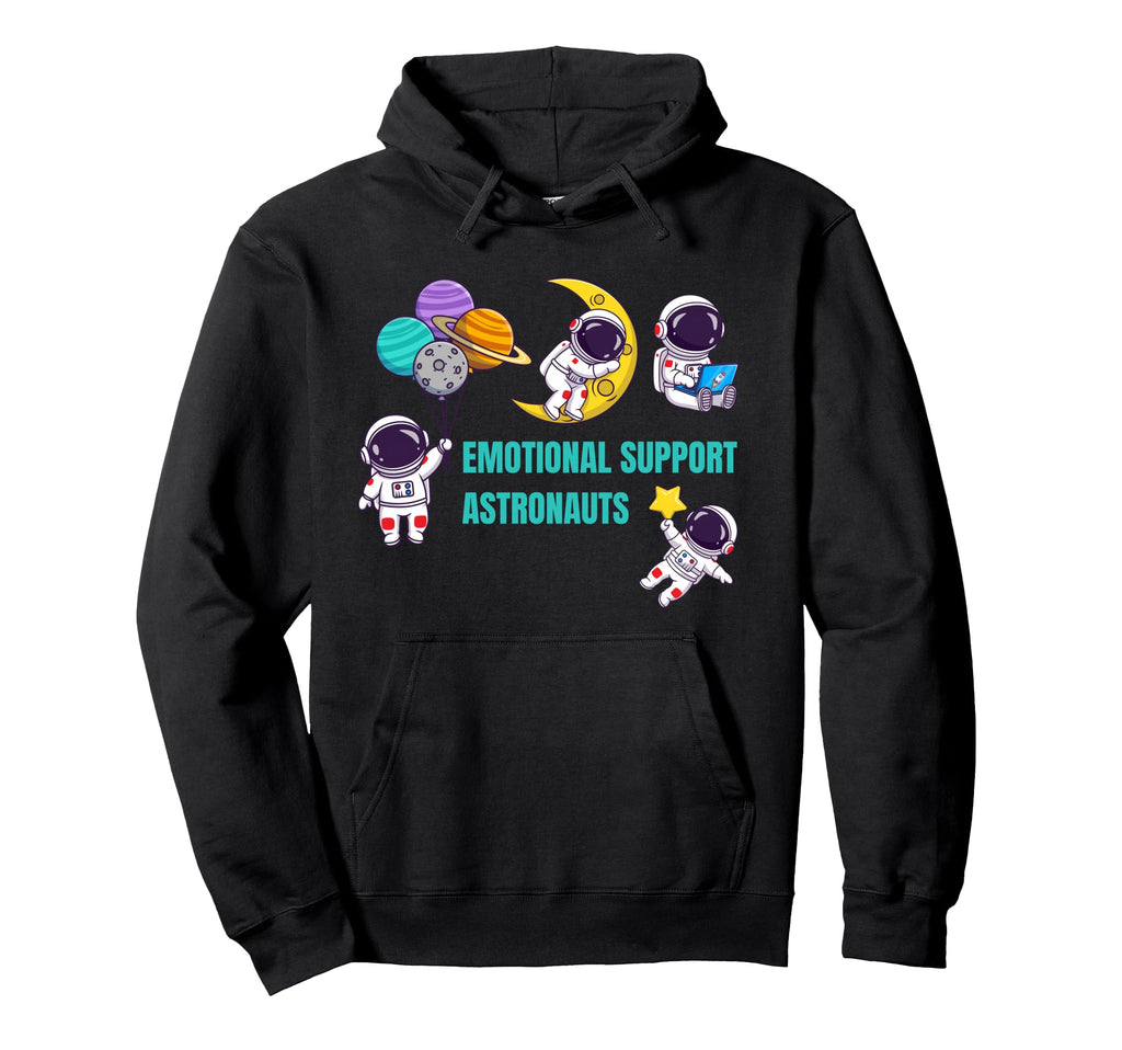Funny Colorful Emotional Support Astronauts Hoodie - Unique Graphic Unisex - T-Shirt, Sweatshirt, Hoodie