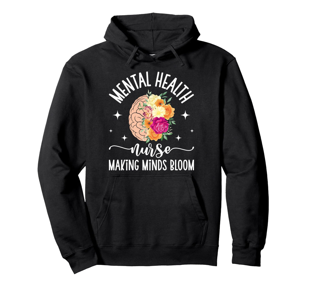 Best Mental Health Nurse Appreciation Hoodie - Unique Graphic for Adults - T-Shirt, Sweatshirt, Hoodie