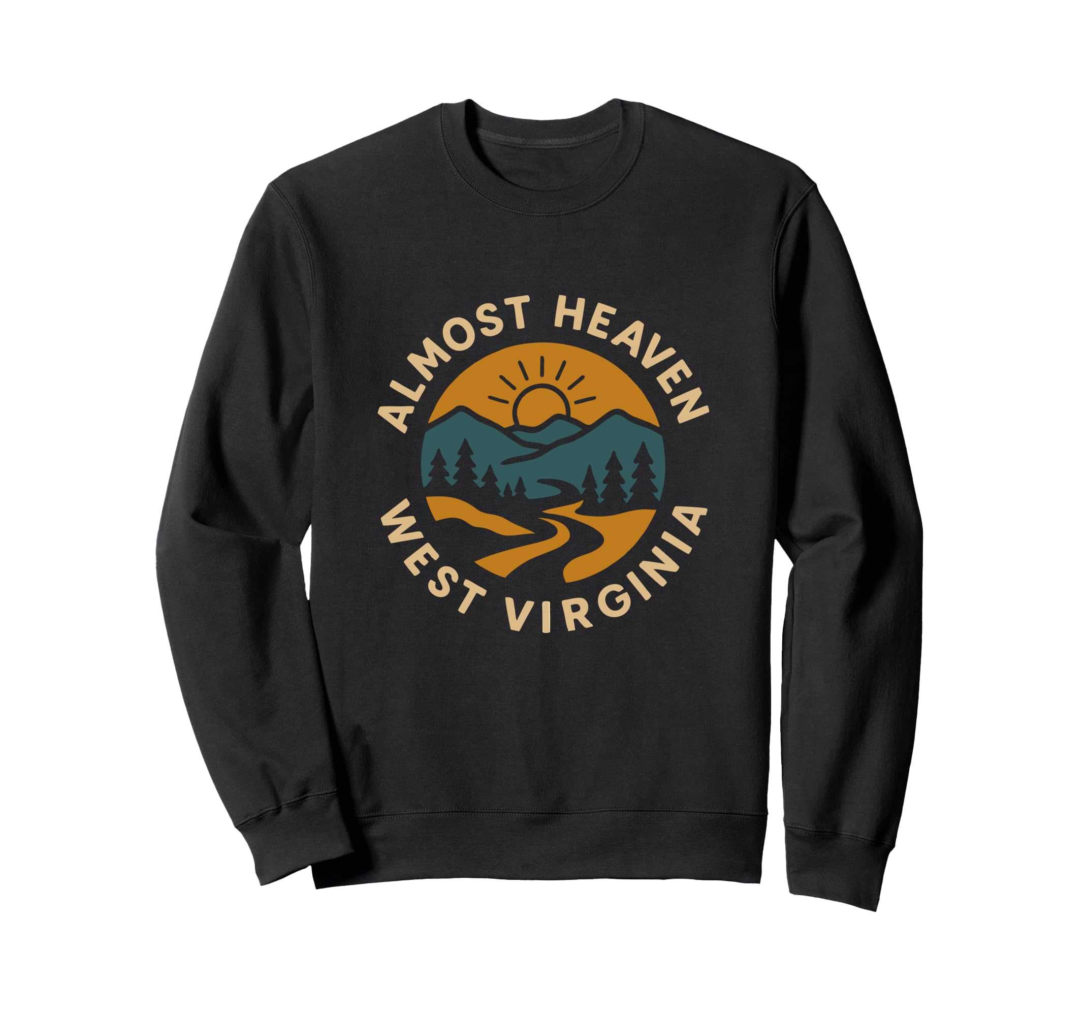Almost Heaven West Virginia Sweatshirt - Novelty Apparel for Adults - T-Shirt, Sweatshirt, Hoodie