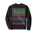 Vaccinated Social Pass Passport Sweatshirt - Streetwear Style Men Women - T-Shirt, Sweatshirt, Hoodie