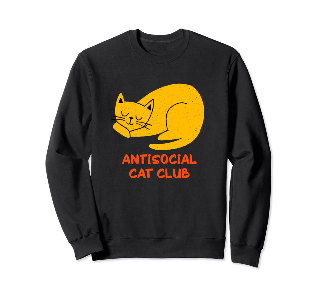 Antisocial Cat Club Introvert Cat Sweatshirt - Casual Everyday Wear Unisex - T-Shirt, Sweatshirt, Hoodie