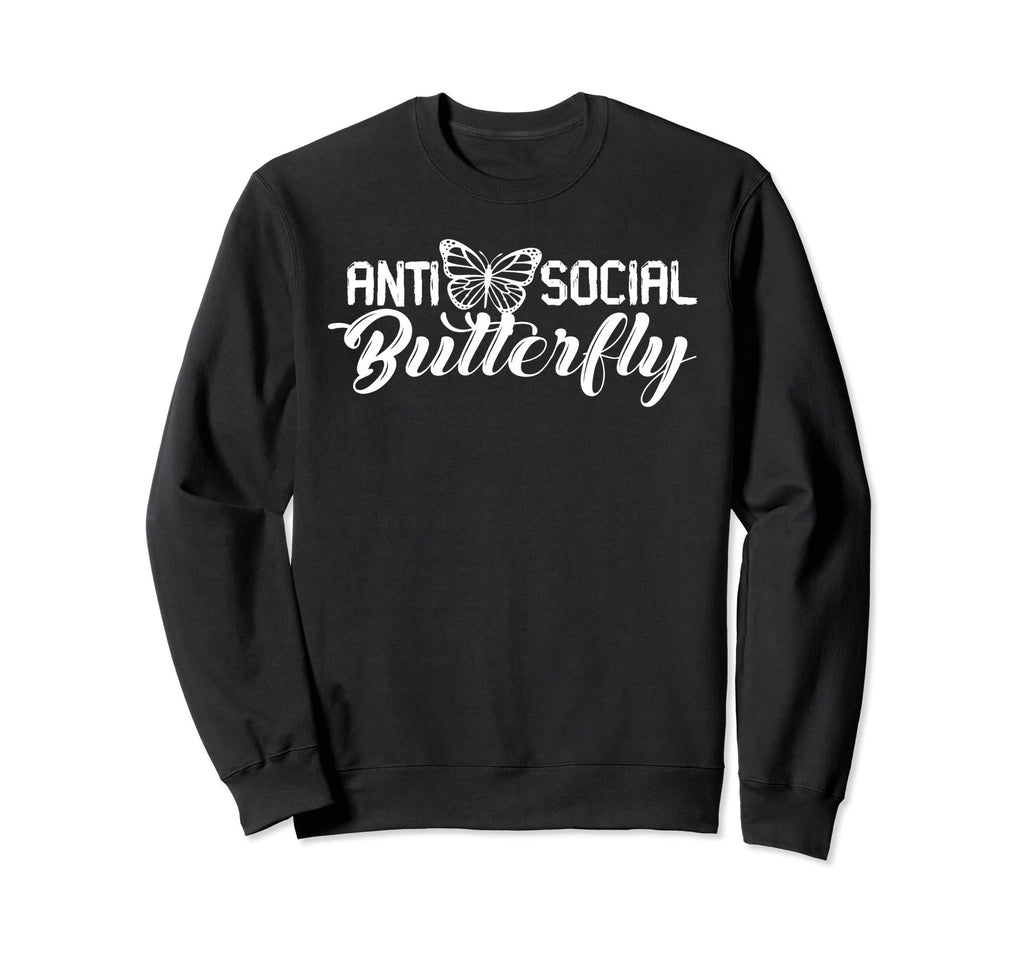 Antisocial Butterfly Antisocial Sweatshirt - Streetwear Style for Adults - T-Shirt, Sweatshirt, Hoodie