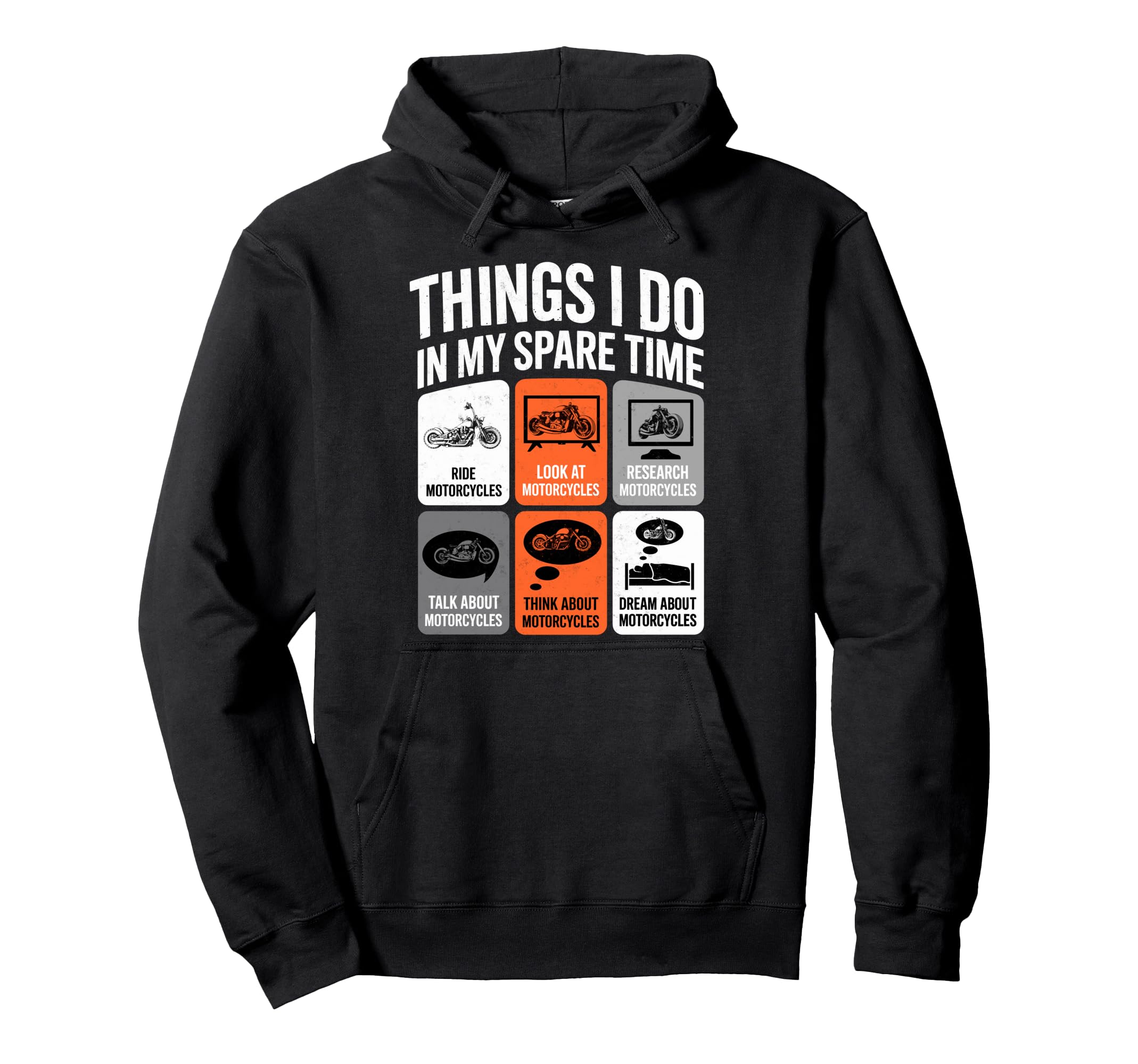 Things I Do My Spare Time Motorcycles Hoodie - Trendy Graphic Men Women - T-Shirt, Sweatshirt, Hoodie
