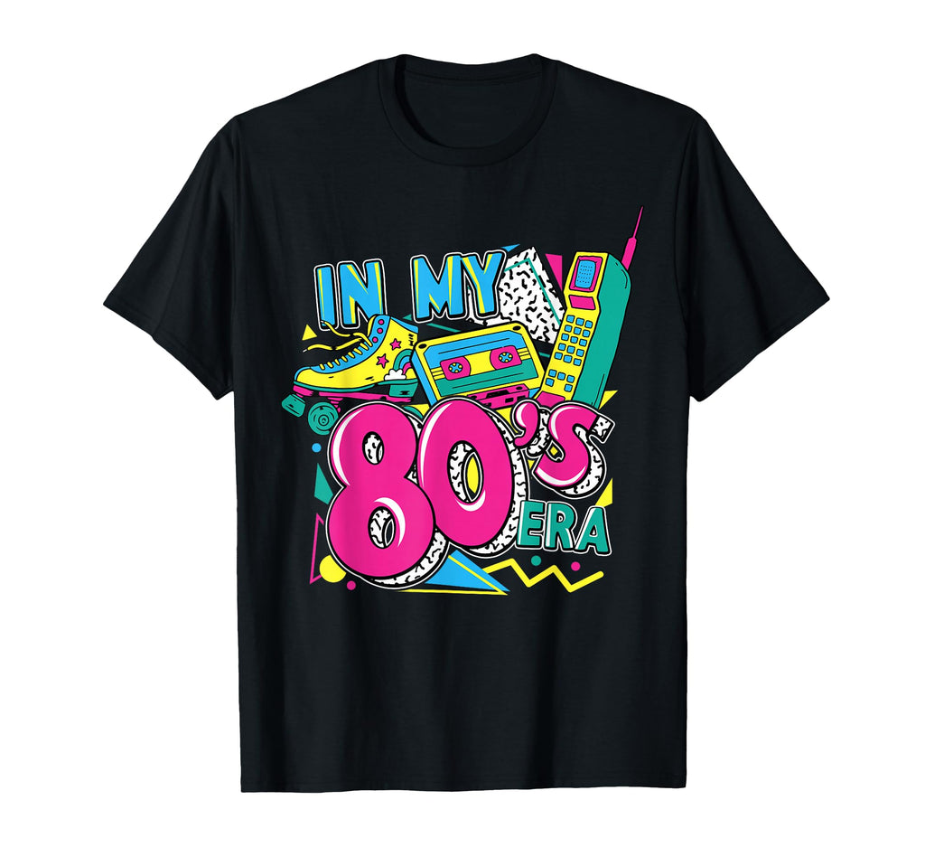 My 80S Era 80S Party Throwback Nostalgia T-Shirt - Unique Graphic Men Women - T-Shirt, Sweatshirt, Hoodie
