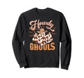 Howdy Ghouls Western Halloween Sweatshirt - Streetwear Style Men Women - T-Shirt, Sweatshirt, Hoodie