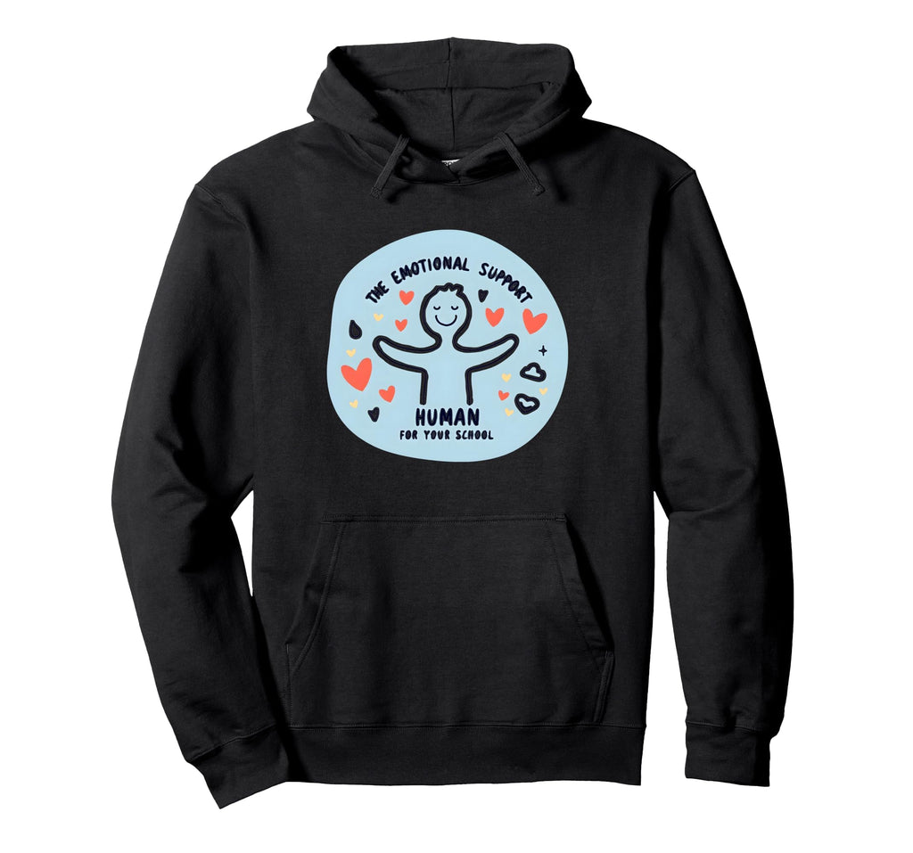 School Psychologist Emotional Support Hoodie - Custom Art Print for Adults - T-Shirt, Sweatshirt, Hoodie