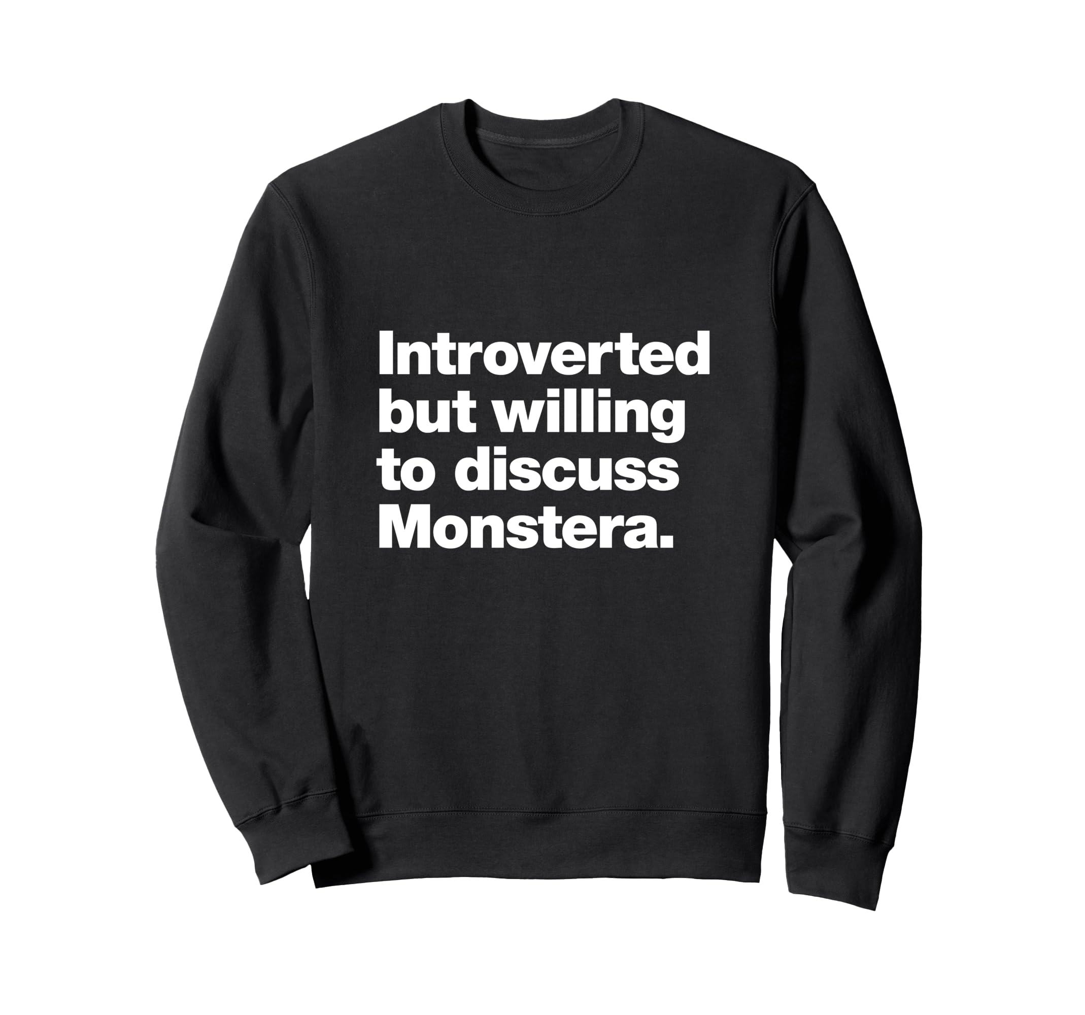 Introverted But Willing To Discuss Sweatshirt - Graphic Print Unisex - T-Shirt, Sweatshirt, Hoodie