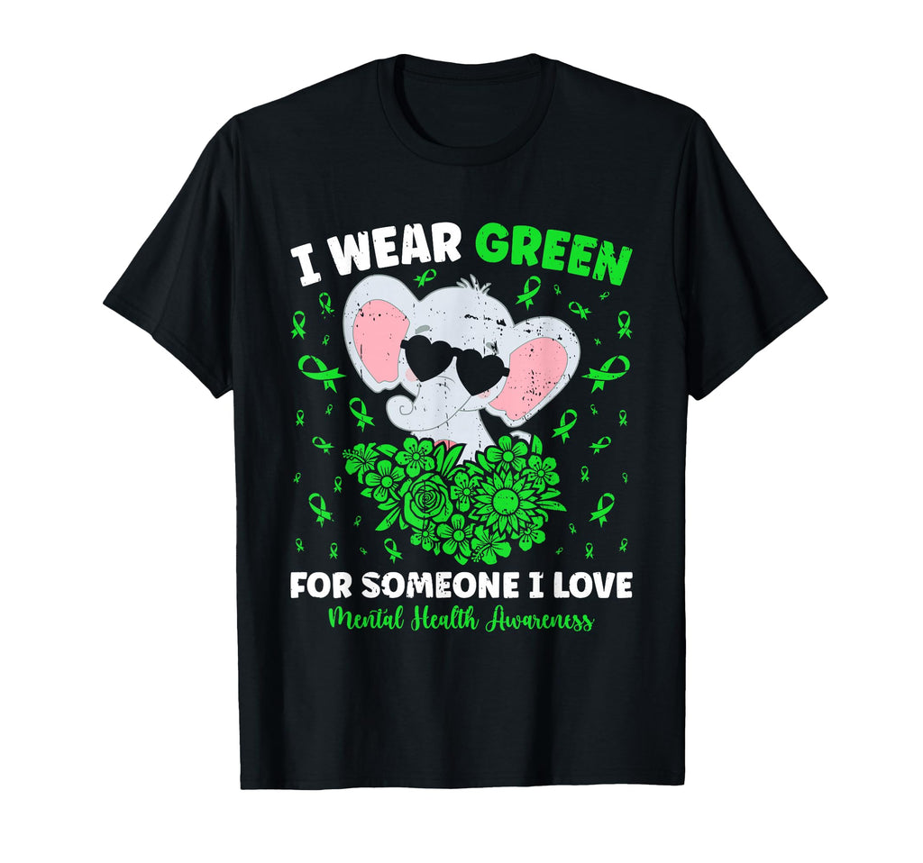 I Wear Green Someone I Love Awareness T-Shirt - Custom Art Print Unisex - T-Shirt, Sweatshirt, Hoodie