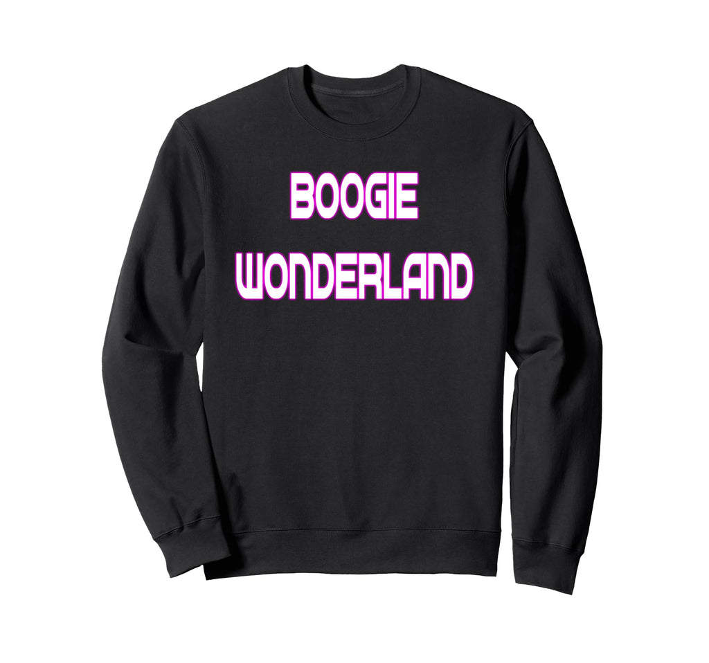 Boogie Wonderland 70S Disco Dance Sweatshirt - Trendy Graphic Unisex - T-Shirt, Sweatshirt, Hoodie