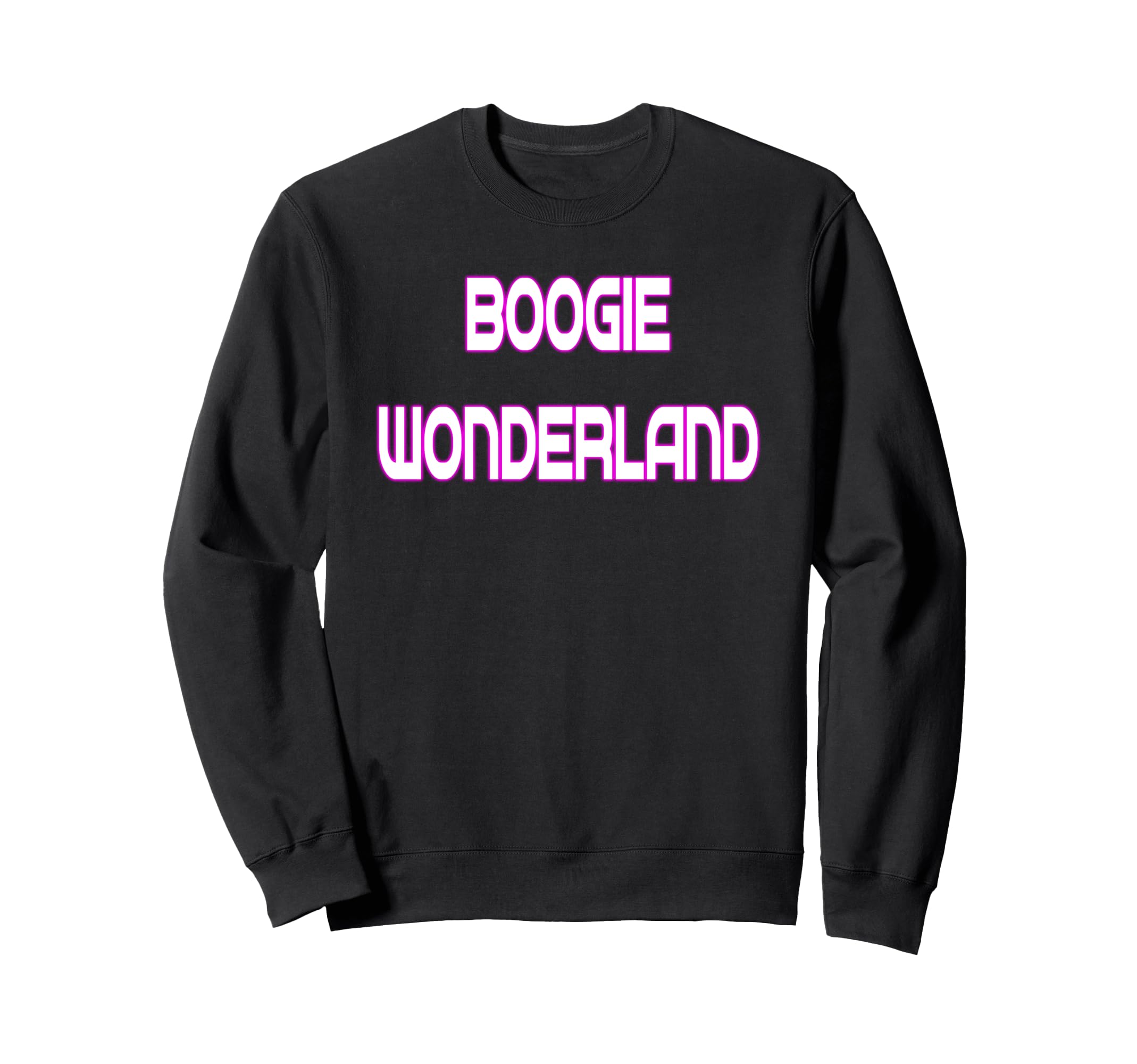 Boogie Wonderland 70S Disco Dance Sweatshirt - Trendy Graphic Unisex - T-Shirt, Sweatshirt, Hoodie