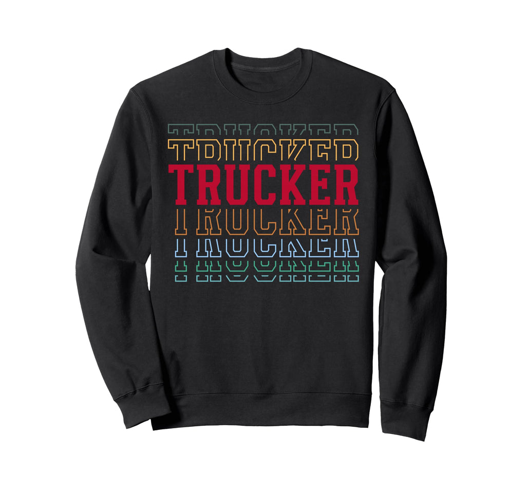 Trucker Funny Layered Text Truck Sweatshirt - Minimalist Print for Adults - T-Shirt, Sweatshirt, Hoodie