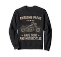 Biker Awesome Papas Have Sons And Sweatshirt - Graphic Print Unisex - T-Shirt, Sweatshirt, Hoodie