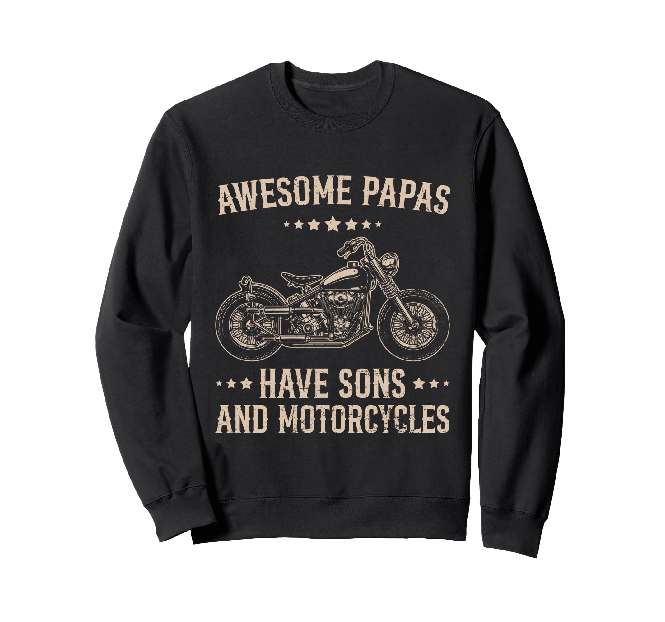 Biker Awesome Papas Have Sons And Sweatshirt - Graphic Print Unisex - T-Shirt, Sweatshirt, Hoodie