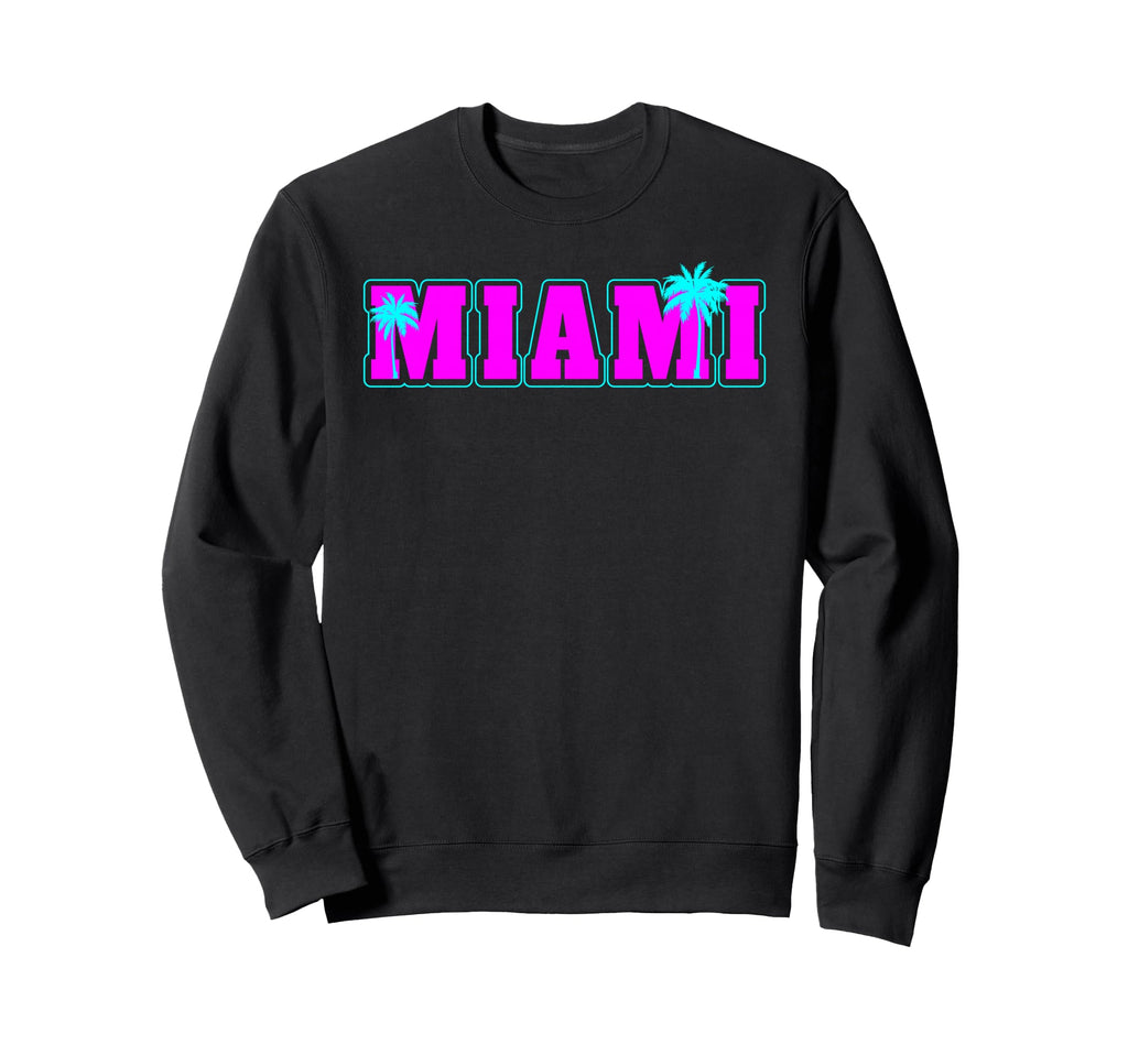 Miami Vaperwave Synthwave 80S Palm Sweatshirt - Trendy Graphic Unisex - T-Shirt, Sweatshirt, Hoodie