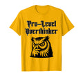 Funny Sarcastic Pro Level T-Shirt - Casual Everyday Wear Men Women - T-Shirt, Sweatshirt, Hoodie