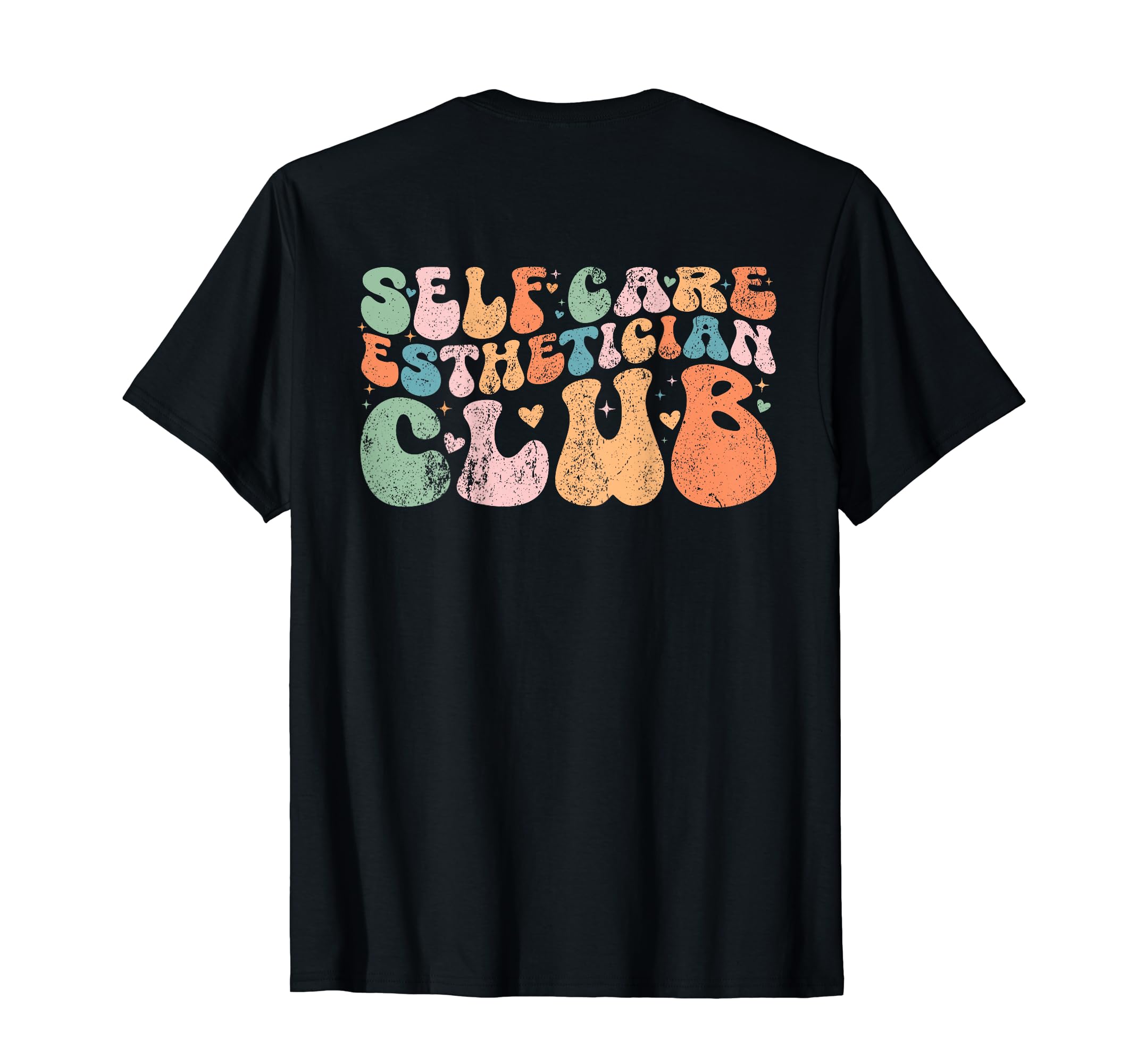 Self Care Esthetician Club T-Shirt - Casual Everyday Wear for Adults - T-Shirt, Sweatshirt, Hoodie