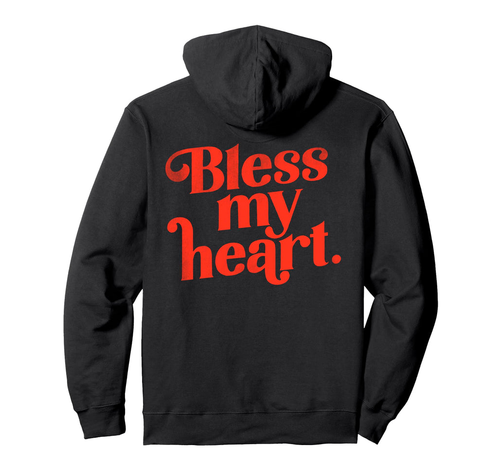 Bless My Heart Funny Red Typography Hoodie - Custom Art Print Unisex - T-Shirt, Sweatshirt, Hoodie