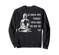 Be Gentle Yourself Buddha Spiritual Sweatshirt - Trendy Graphic for Adults - T-Shirt, Sweatshirt, Hoodie