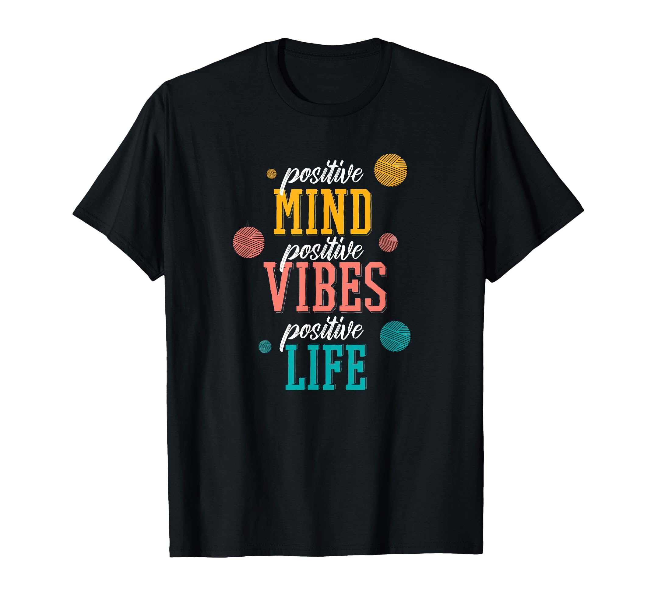 Positive Mind Positive Vibes Positive T-Shirt - Unique Graphic for Adults - T-Shirt, Sweatshirt, Hoodie
