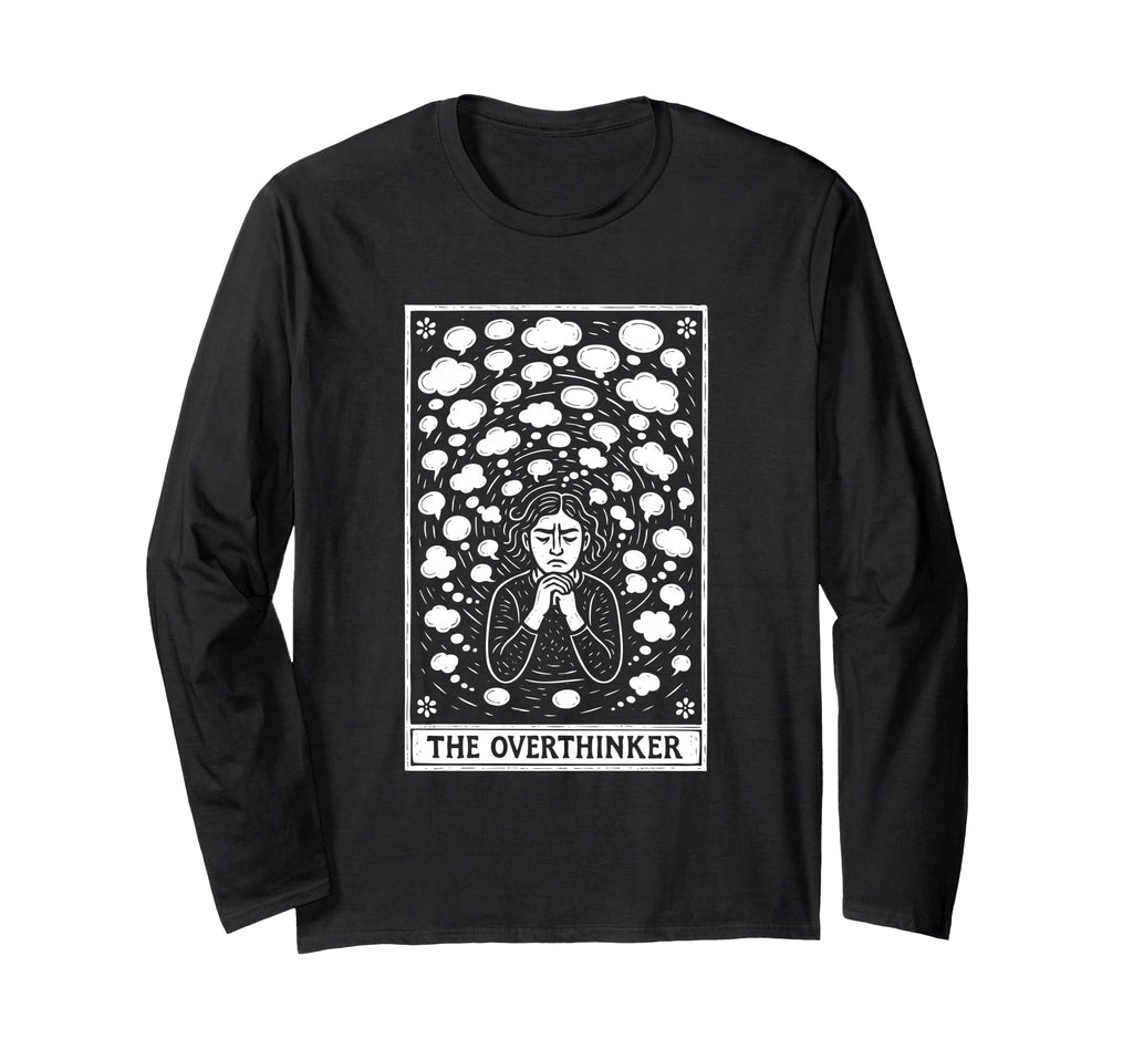 Overthinker Tarot Card Anxiety T-Shirt - Aesthetic Graphic Men Women - T-Shirt, Sweatshirt, Hoodie