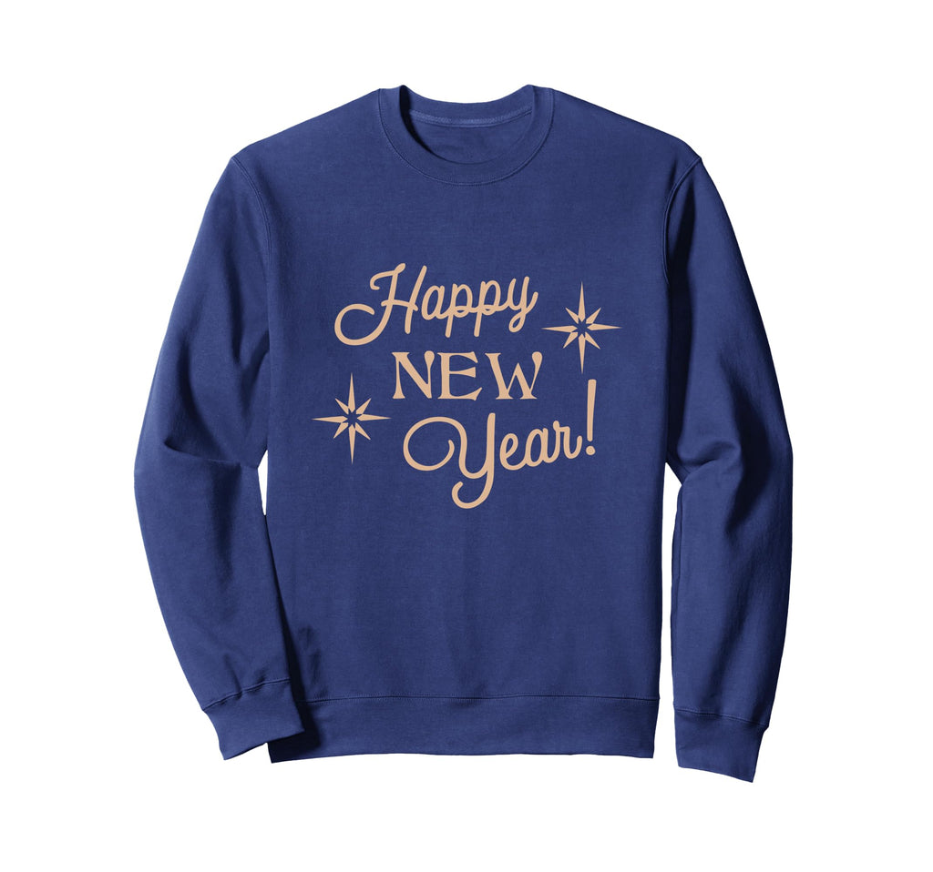 Happy New Year Eve Typography Sweatshirt - Novelty Apparel Unisex - T-Shirt, Sweatshirt, Hoodie
