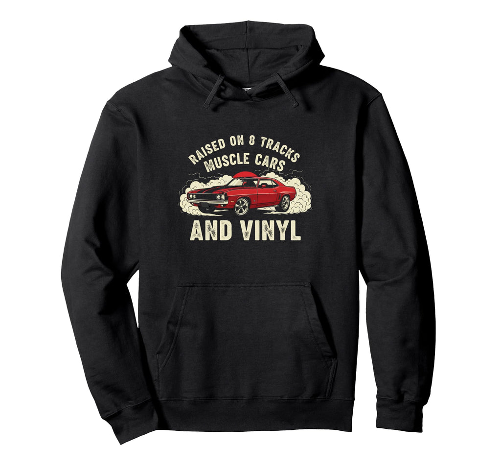 Raised Vinyl And V8S 70S Car Lover Hoodie - Graphic Print Men Women - T-Shirt, Sweatshirt, Hoodie