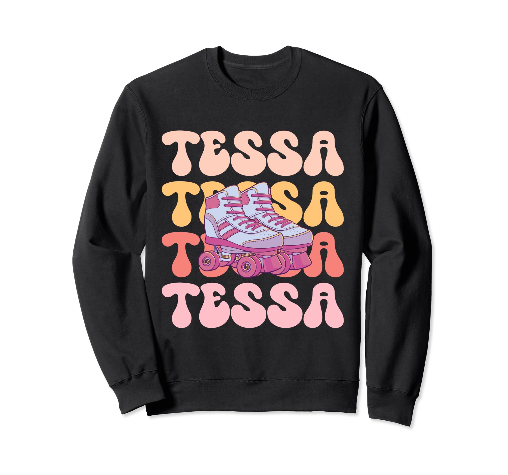 Tessa Name Roller Skating Hobby Sweatshirt - Custom Art Print Men Women - T-Shirt, Sweatshirt, Hoodie