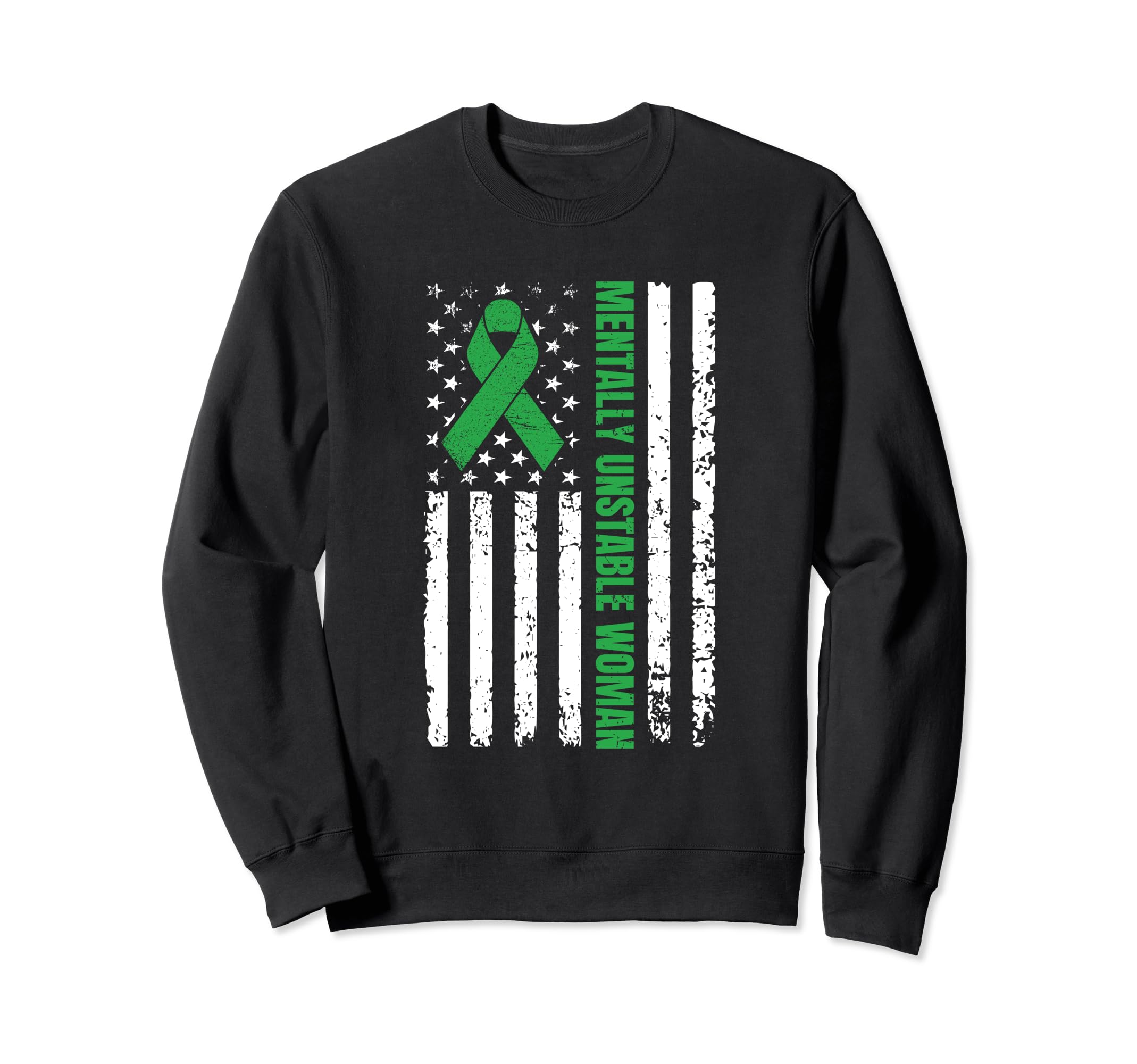 Mentally Unstable Mental Health Sweatshirt - Aesthetic Graphic for Adults - T-Shirt, Sweatshirt, Hoodie