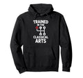Funny Trained Classical Arts Stick Shift Hoodie - Graphic Print Men Women - T-Shirt, Sweatshirt, Hoodie
