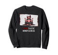 Fangtastic Mindfulness Funny Sweatshirt - Custom Art Print Unisex - T-Shirt, Sweatshirt, Hoodie