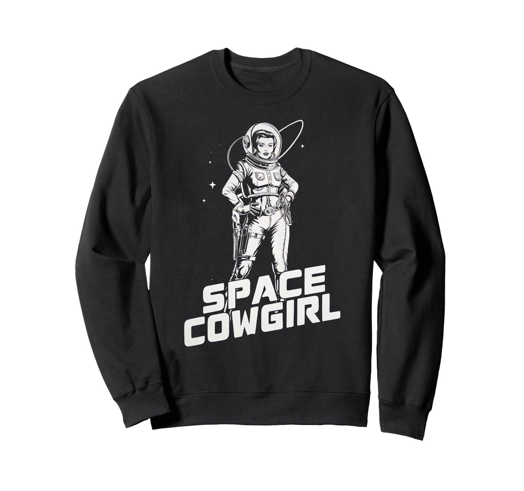 Space Cowgirl Galactic Western Sweatshirt - Trendy Graphic Men Women - T-Shirt, Sweatshirt, Hoodie