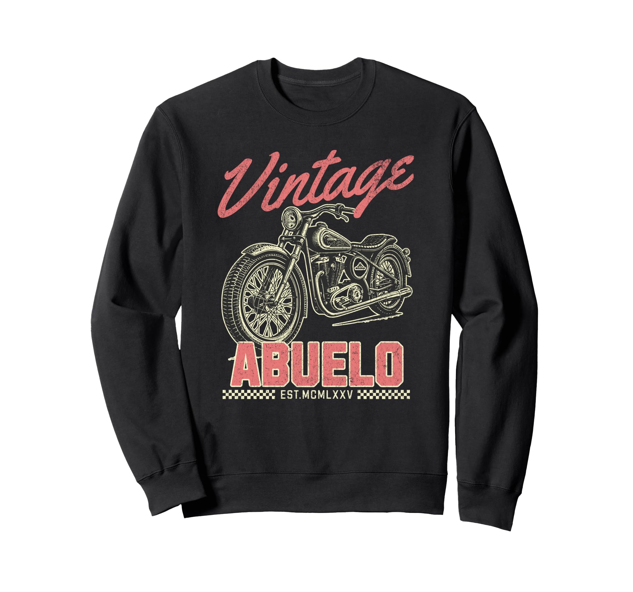 Abuelo Motorcycle Fathers Day Sweatshirt - Trendy Graphic for Adults - T-Shirt, Sweatshirt, Hoodie
