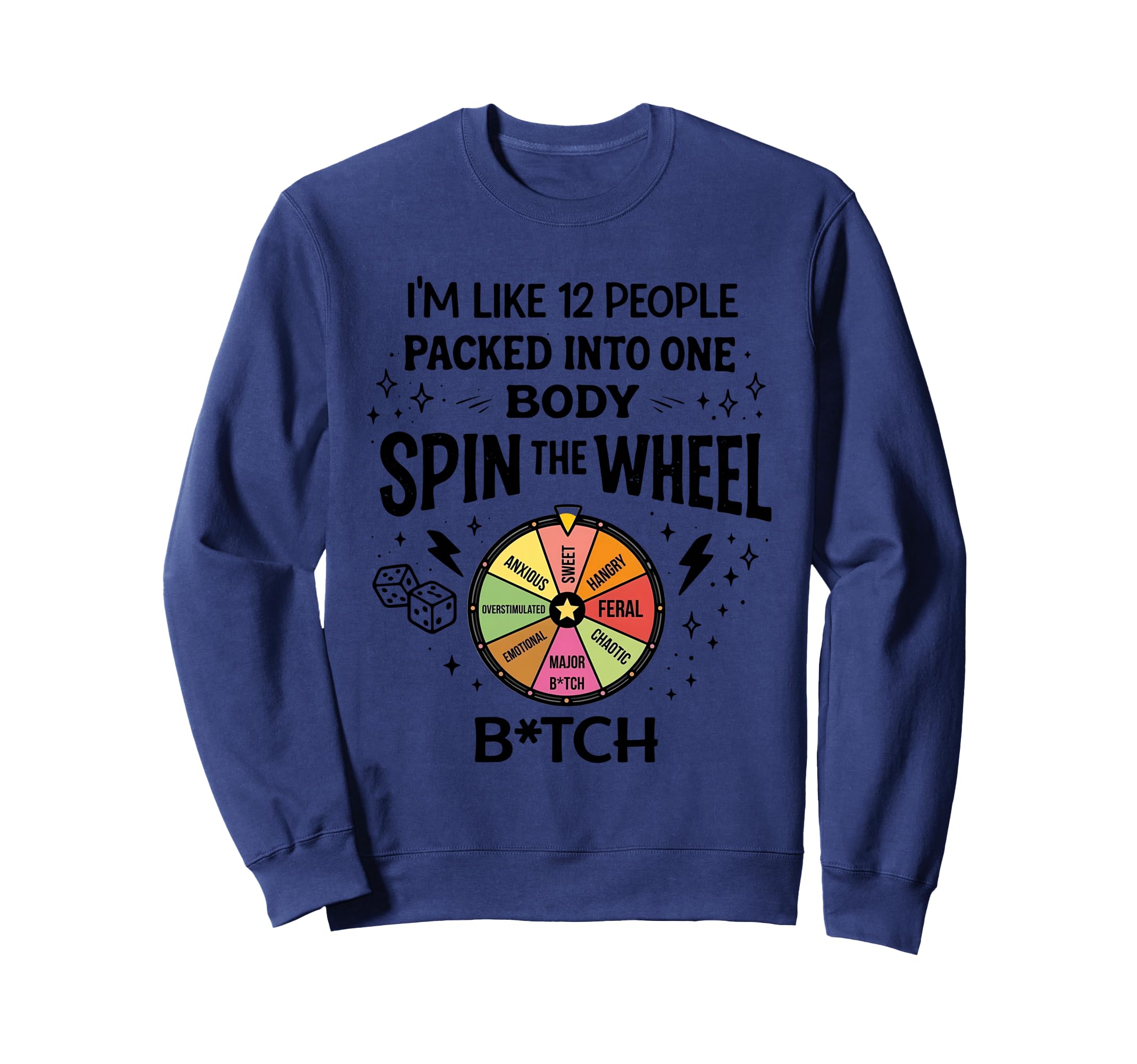 Im Like 12 People Packed Into Sweatshirt - Casual Everyday Wear Men Women - T-Shirt, Sweatshirt, Hoodie