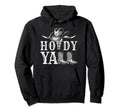 Cowboycore Howdy Western Cowgirl Boots Hoodie - Fun Novelty Design Unisex - T-Shirt, Sweatshirt, Hoodie