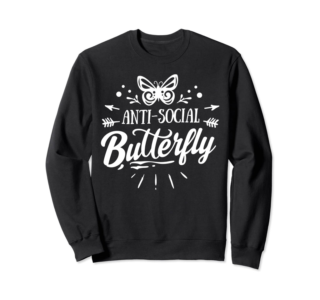 Anti Social Butterfly Sweatshirt - Casual Everyday Wear for Adults - T-Shirt, Sweatshirt, Hoodie