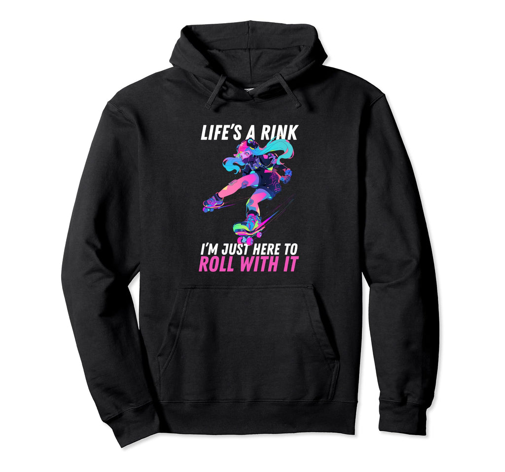 Roller Skating Lifes Rink Im Just Here To Hoodie - Minimalist Print Unisex - T-Shirt, Sweatshirt, Hoodie