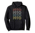 1970 Birth Year Milestone Birthday Hoodie - Fun Novelty Design Unisex - T-Shirt, Sweatshirt, Hoodie