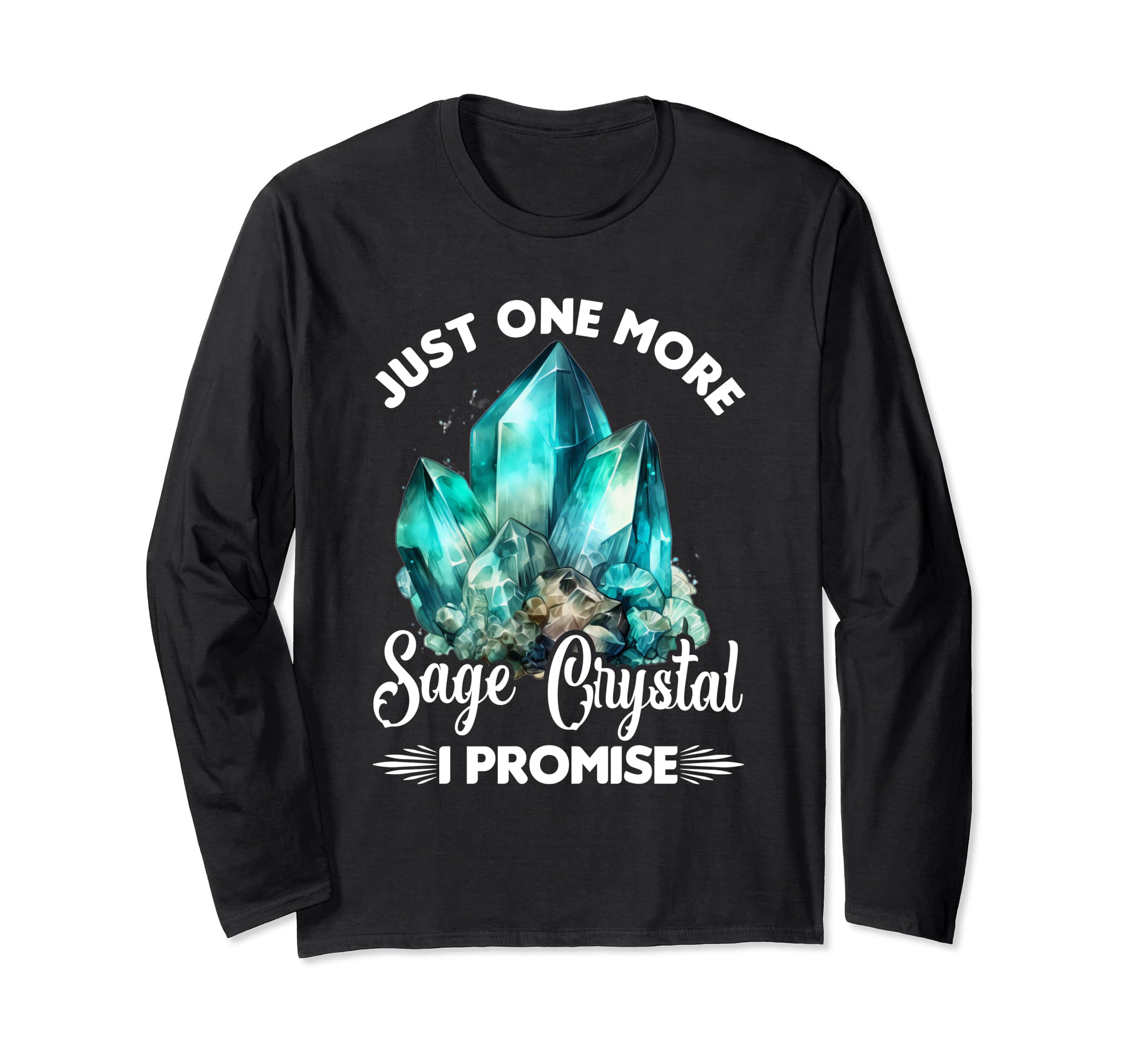 Sage Crystal Reiki Crystal Healing Stones T-Shirt - Novelty Apparel Unisex - T-Shirt, Sweatshirt, Hoodie