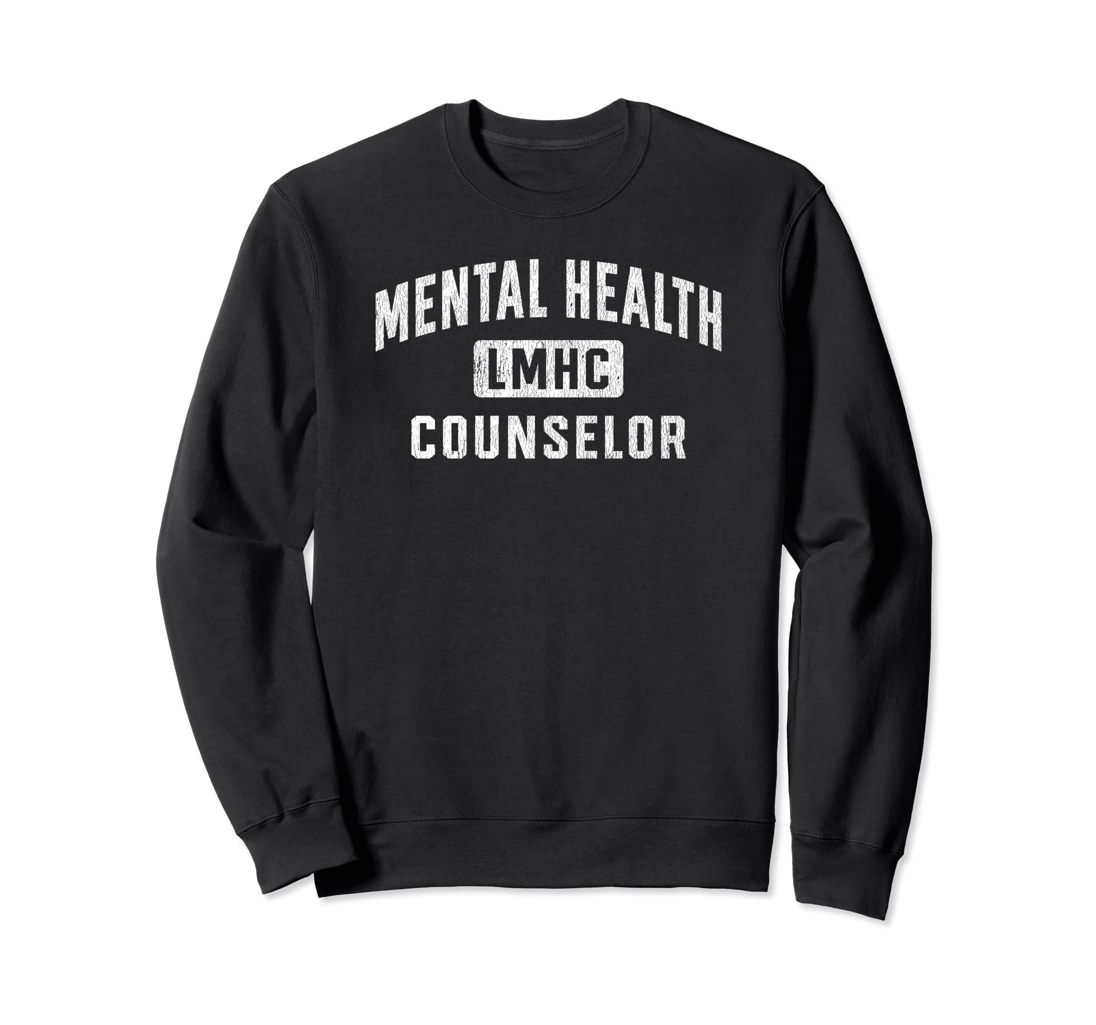 Lmhc Licensed Mental Health Sweatshirt - Casual Everyday Wear for Adults - T-Shirt, Sweatshirt, Hoodie