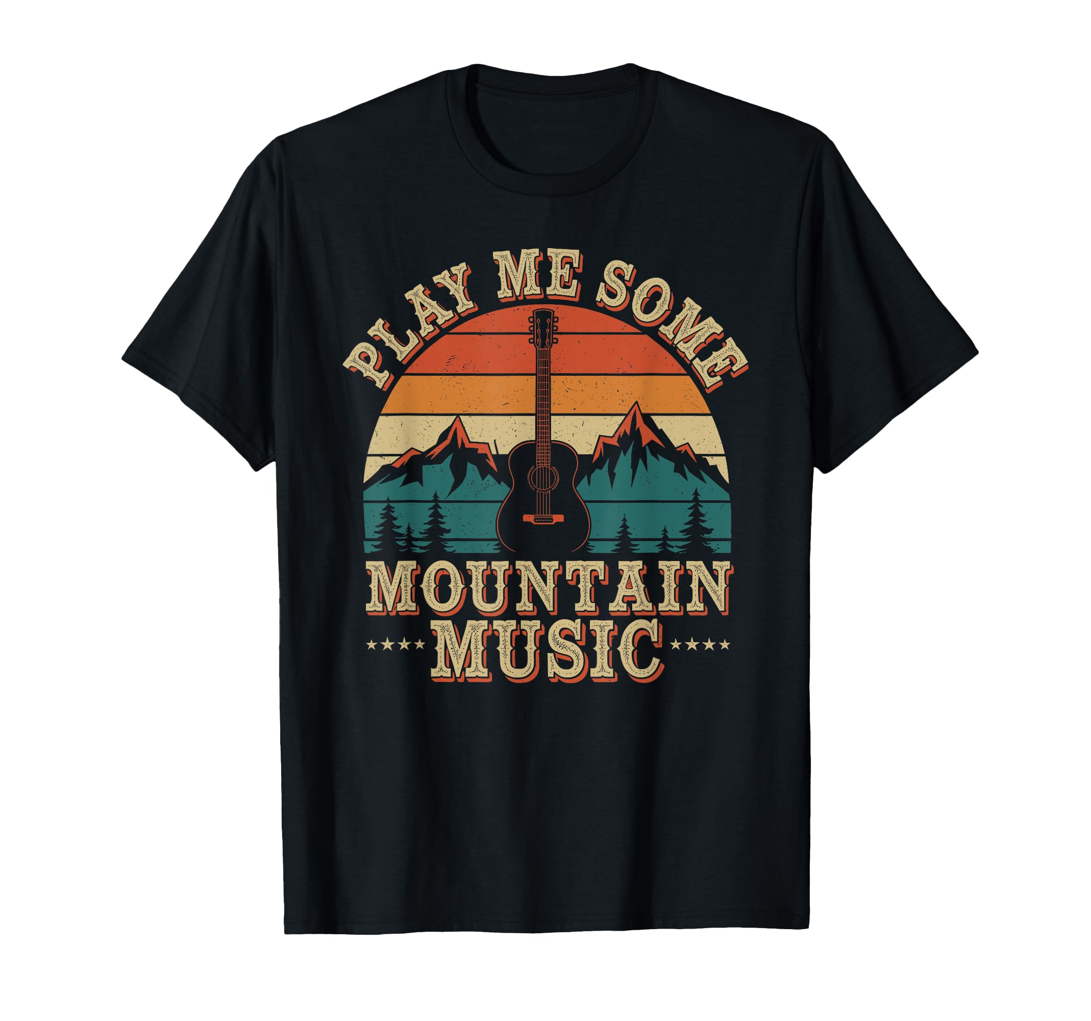 Play Me Some Mountain Music Country T-Shirt - Custom Art Print Men Women - T-Shirt, Sweatshirt, Hoodie