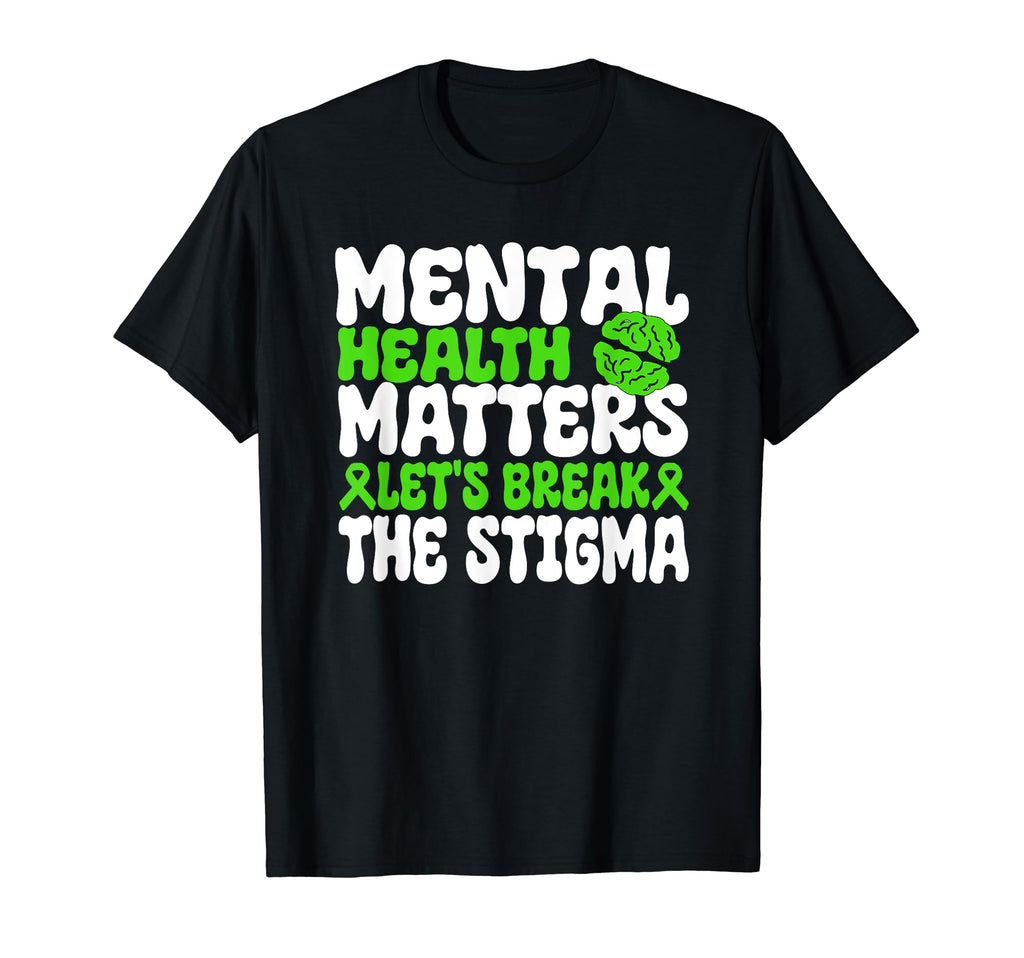 Mental Health Matters Lets Break T-Shirt - Fun Novelty Design for Adults - T-Shirt, Sweatshirt, Hoodie