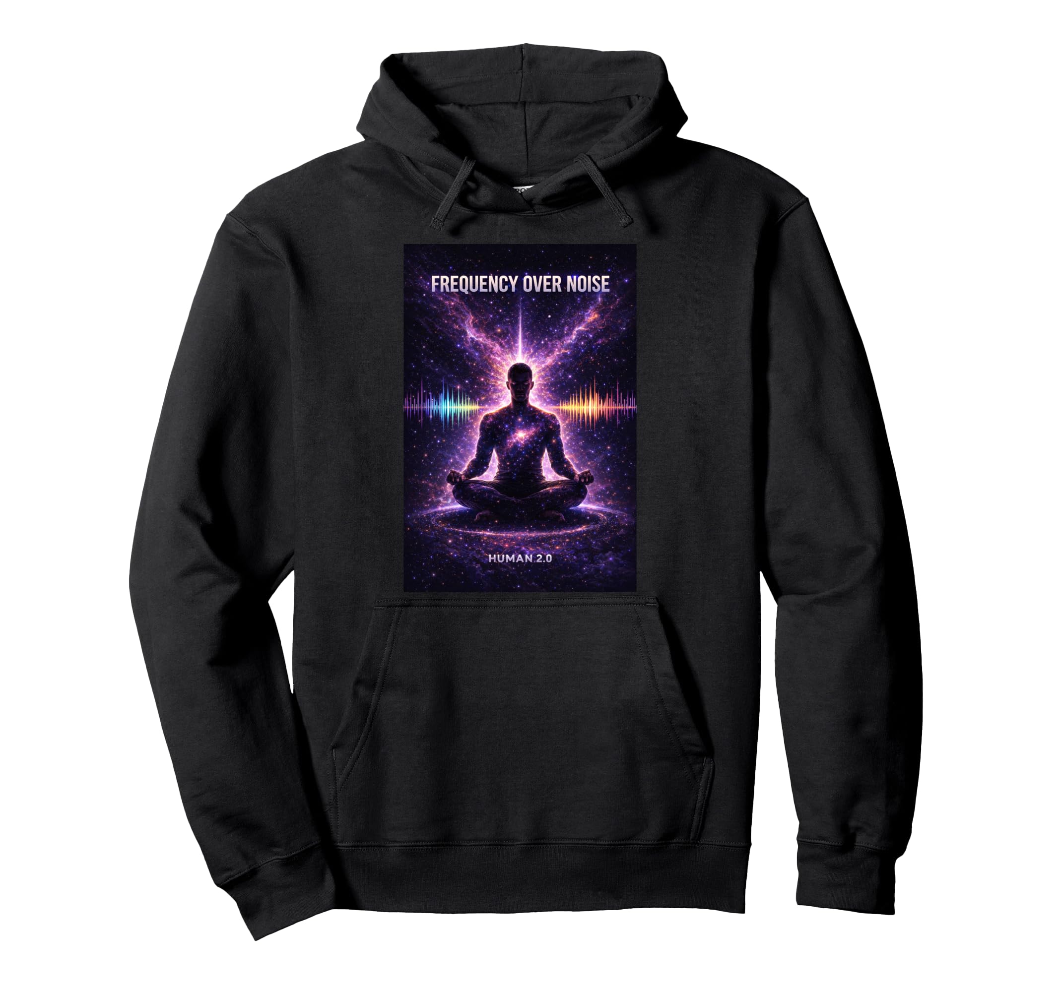 Frequency Over Noise Meditation Mindset Hoodie - Graphic Print Men Women - T-Shirt, Sweatshirt, Hoodie