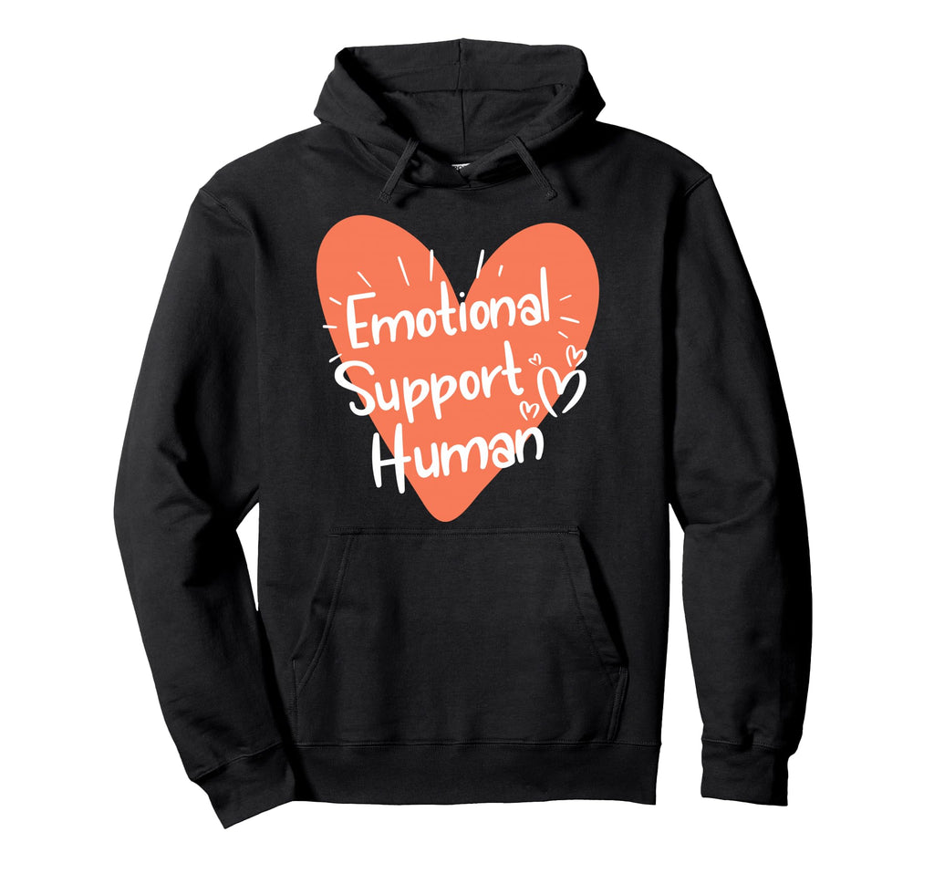 Emotional Support Hoodie - Novelty Apparel for Adults - T-Shirt, Sweatshirt, Hoodie
