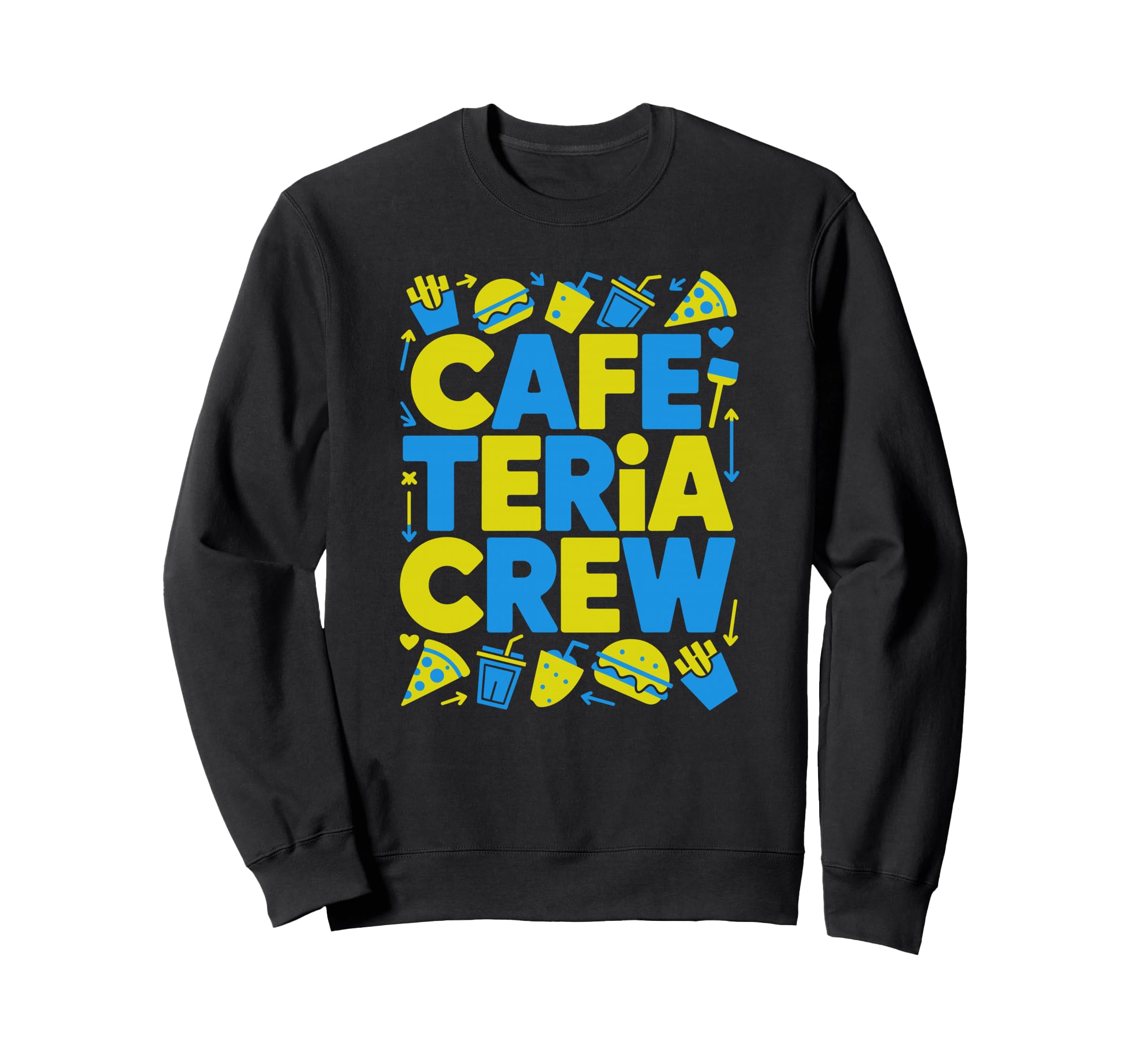 Colorful School Food Service Workers Sweatshirt - Novelty Apparel Unisex - T-Shirt, Sweatshirt, Hoodie